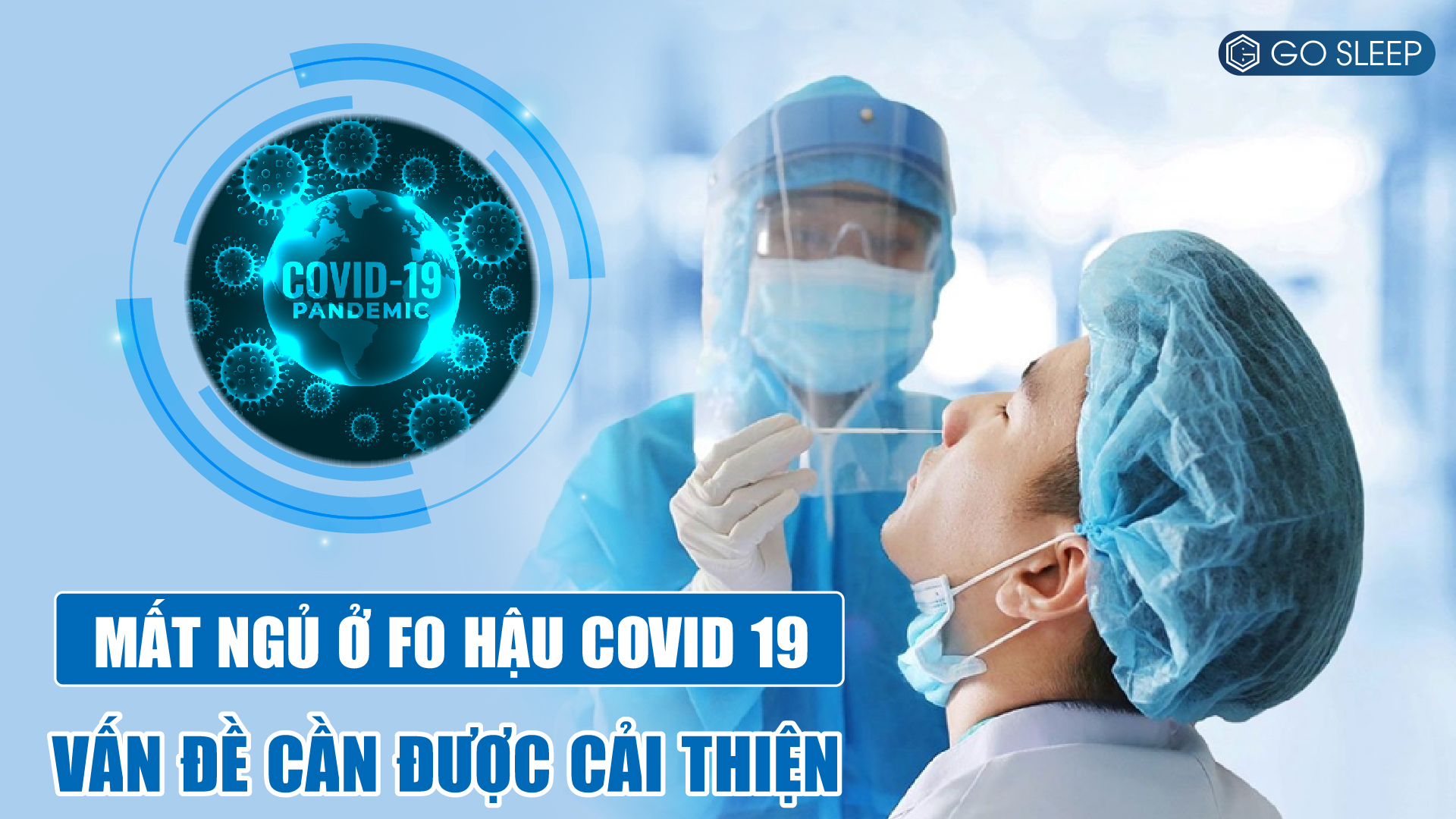 F0 BỊ MẤT NGỦ SAU COVID - LÀM SAO ĐỂ CẢI THIỆN ? 2 Hình. F0 bị mất ngủ sau hậu Covid